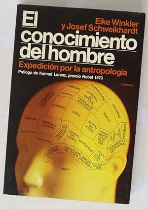 E Winkler y J Schweikhardt El conocimiento del hombre expedición por la antropología Planeta 8432047546