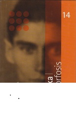 F Kafka La metamorfosis Sol 90 2002 8495594070
