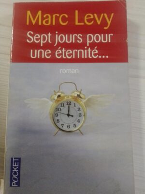 Sept jours pour une eternite...