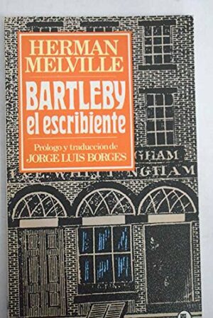 H MELVILLE Bartleby, el escribiente Bruguera 1980 8402070280