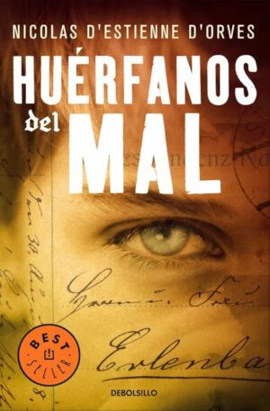 Huérfanos del mal