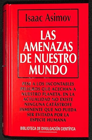 I ASIMOV Las amenazas de nuestro mundo RBA 1994 8447307085