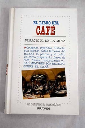 I De la Mota El libro del café Pirámide 1991 8436805682
