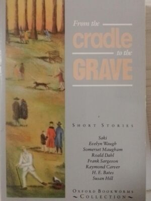 From the cradle to the grave