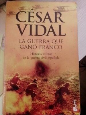 La guerra que ganó Franco