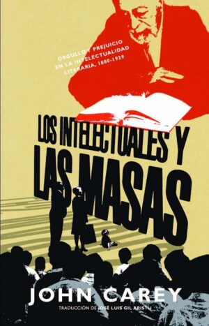 Los intelectuales y las masas