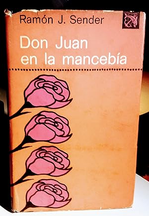 Ramón J. Sender Don Juan en la mancebía Destino 1972