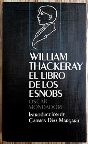 W Thackeray El libro de los esnobs 8439717202