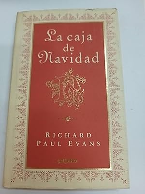 Richard Paul Evans La caja de navidad Grijalbo 1999 8425327806
