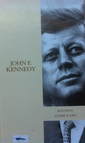 André Kaspi JOHN F KENNEDY ABC 2003 8424499100