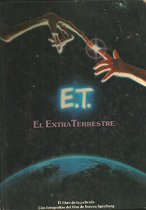 E.T. El Extra Terrestre. El libro de la película 8486160006