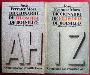 José Ferrater Mora Diccionario de filosofía de bolsillo I y II Alianza 1992 8420698040