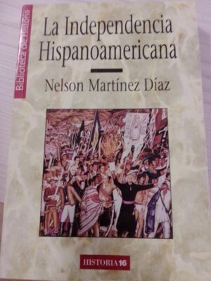 La independencia hispanoamericana