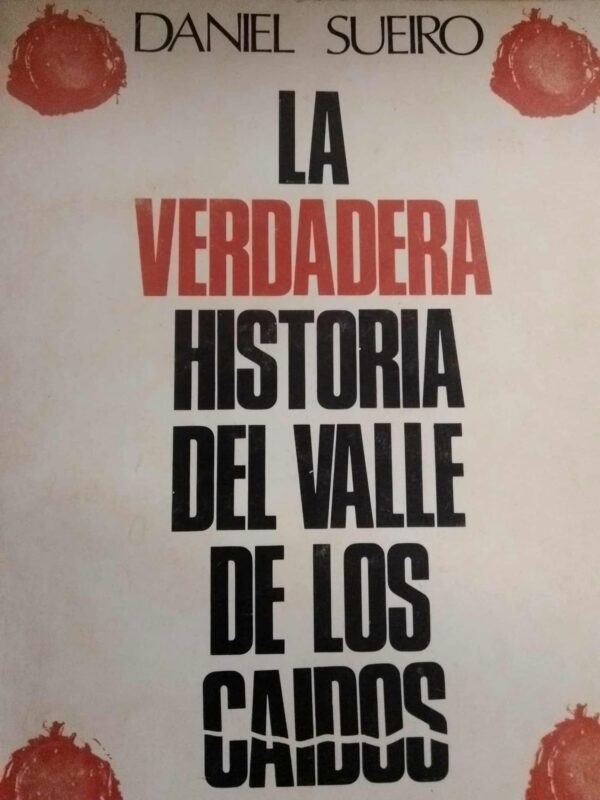 La verdadera historia del valle de los caídos