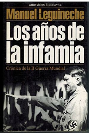 Los años de la infamia 9788478809950