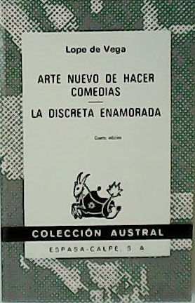 Lope de Vega Arte nuevo de hacer comedias. La discreta enamorada Austral 8423908429