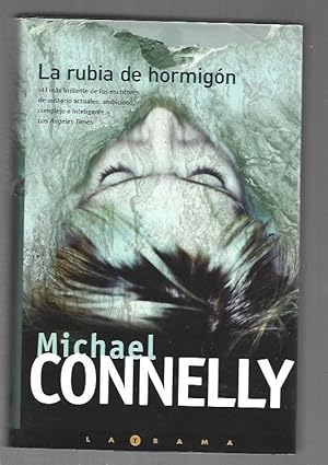 M Connelly La rubia de hormigón edic B 2004 8466620176