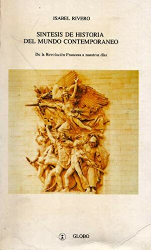 Síntesis de historia del mundo contemporáneo 9788487862014
