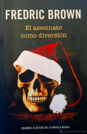 El asesinato como diversión