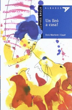 Enric Monforte Un lleó a casa Edelvives 2009 9788426352323