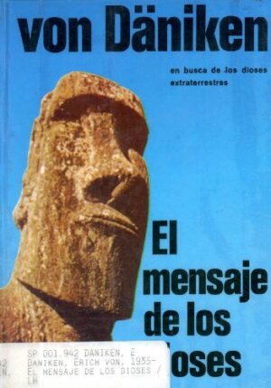 Erich Von Daniken El mensaje de los dioses MR 1995 8427001932