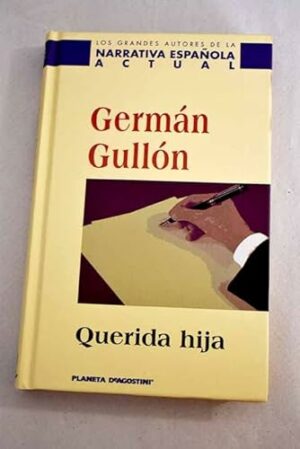 Germán Gullón Querida hija Planeta DeAgostini 2000 843958380x