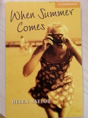 When the summer comes