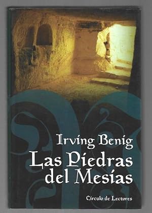Irving Benig Las piedras del Mesías Círculo 2002 8422689618