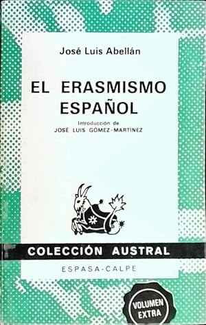 JL Abellán El Erasmismo español Austral 1982 8423916421