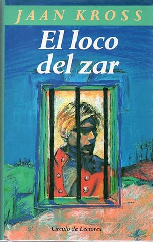 Jaan Kross El loco del zar Círculo 1993 8422645211