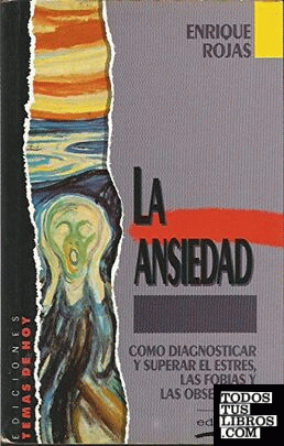 La ansiedad enrique rojas 9788486675707