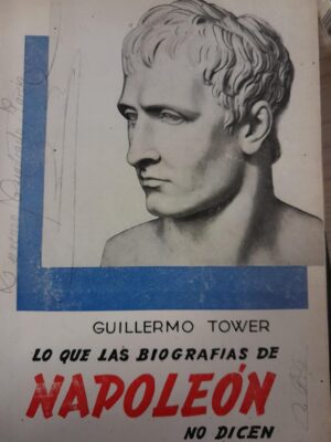 Lo que las biografías de Napoleón no dicen