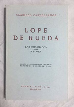 Lope de Rueda Los Engañados Medora Espasa Calpe 1973 8423931811 clasicos castellanos 181