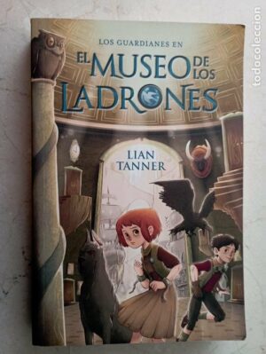 Los guardianes en el museo de los ladrones