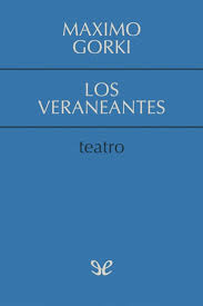 Los veraneantes Gorki