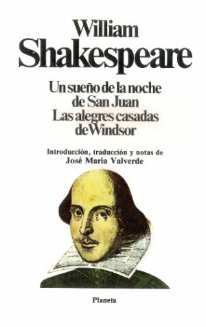 W Shakespeare Un Sueño de la Noche de San Juan - Las Alegres Casadas de Windsor Planeta 1983 8432038482
