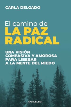 El camino de la paz radical