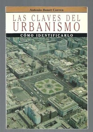 Las claves del urbanismo 9788434404656