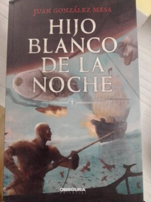Obscura Hijo blanco de la noche