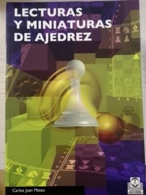 Lecturas y miniaturas de ajedrez