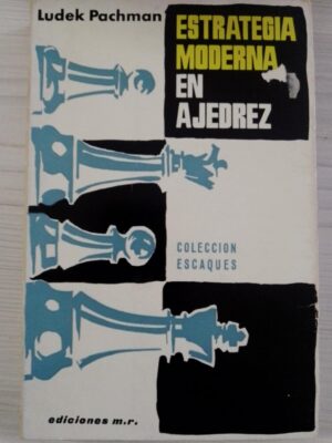 Ludek Pachman Estrategia moderna en ajedrez
