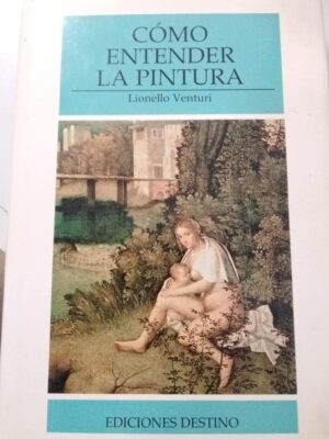 Cómo entender la pintura