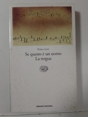Se questo e un uomo - La tregua