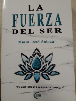 La fuerza del ser