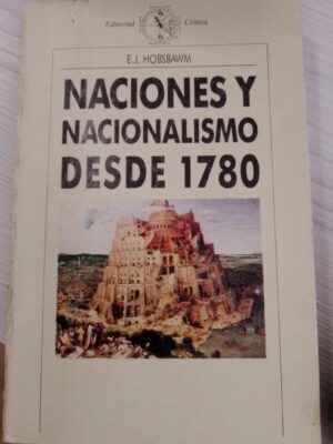 Naciones y nacionalismo desde 1780