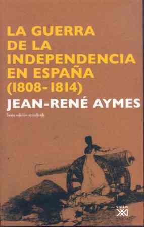 La guerra de la independencia en España 9788432313356