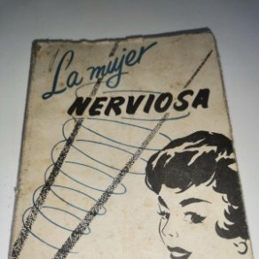 La mujer nerviosa