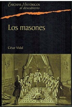 Los masones Cesar Vidal