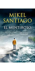 Mikel Santiago El mentiroso
