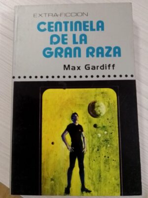 Centinelas de la gran raza